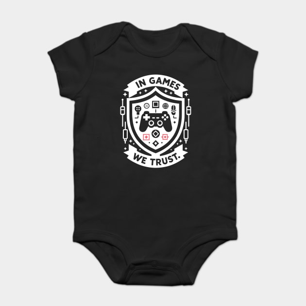In Games We Trust Baby Bodysuit by Frank Ring